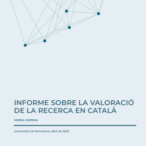 Informe sobre la valoració de la recerca en català 