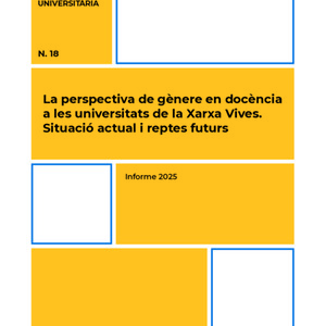 La perspectiva de gènere en docència a les universitats de la Xarxa Vives. Situació actual i reptes futurs (Informe 2025) 