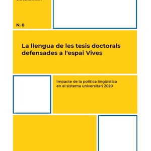 La llengua de les tesis doctorals defensades a l'espai Vives