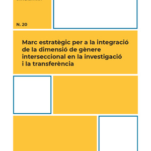 Marc estratègic per a la integració de la dimensió de gènere interseccional en la investigació i la transferència